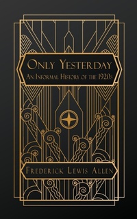 Enlarge image Cover: Only Yesterday - NATAL PUBLISHING, LLC