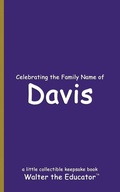 Cover: Celebrating the Family Name of Davis - Silent King Books