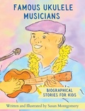 Cover: Famous Ukulele Musicians - Susan Montgomery