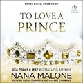 Cover: To Love a Prince - Tantor Audio