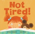 Cover: Not Tired! - Barefoot Books Ltd