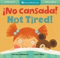 Cover: !No cansada! / Not Tired! - Barefoot Books Ltd