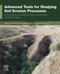 Cover: Advanced Tools for Studying Soil Erosion Processes - Elsevier