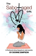 Cover: The Sabotaged Girl - Marcia M Publishing House