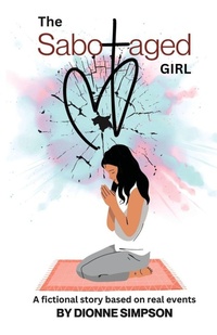 Enlarge image Cover: The Sabotaged Girl - Marcia M Publishing House