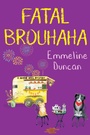 Cover: Fatal Brouhaha - Kensington Cozies