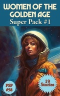 Cover: Women of the Golden age Super Pack#1 - Positronic Publishing