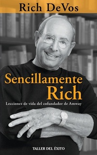Enlarge image Cover: Sencillamente Rich - Taller del Éxito