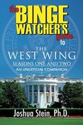 Cover: The Binge Watcher's Guide to The West Wing - Riverdale Avenue Books