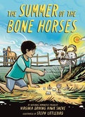 Cover: The Summer of the Bone Horses - Amulet Books