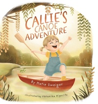 Abbildung von: Callie's Canoe Adventure - Tellwell Talent