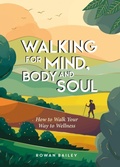 Cover: Walking for Mind, Body and Soul - Vie