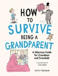 Cover: How to Survive Being a Grandparent - Summersdale