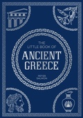 Cover: The Little Book of Ancient Greece - Summersdale