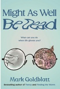 Cover: Might As Well Be Dead - NewHavenPublishingLtd