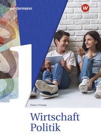 Abbildung von: Wirtschaft-Politik - Arbeitsbücher für Gymnasien in Nordrhein-Westfalen Ausgabe 2025 - Westermann Schulbuchverlag