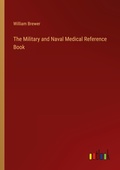 Cover: The Military and Naval Medical Reference Book - Outlook Verlag