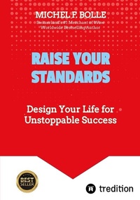 Abbildung von: RAISE YOUR STANDARDS - tredition
