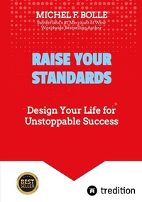 Abbildung von: RAISE YOUR STANDARDS - tredition