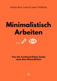 Abbildung von: Minimalistisch Arbeiten - tredition