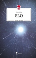 Cover: SLO. Life is a Story - story.one - story.one publishing