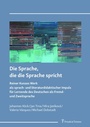 Cover: Die Sprache, die die Sprache spricht - Frank & Timme