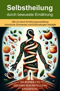 Cover: Selbstheilung durch bewusste Ern&auml;hrung - epubli