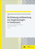 Bild: Die Erhebung und Bewertung von Zeugenaussagen im Strafprozess - Berliner Wissenschafts-Verlag