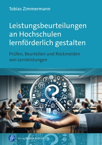 Abbildung von: Leistungsbeurteilungen an Hochschulen lernförderlich gestalten - Verlag Barbara Budrich