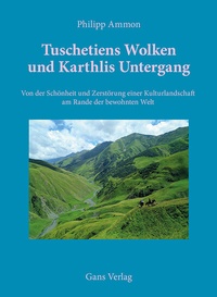 Abbildung von: Tuschtiens Wolken und Karthlis Untergang - Gans Verlag