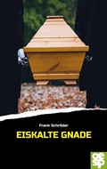 Cover: Eiskalte Gnade - Oertel + Sp&ouml;rer