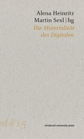 Cover: Die Materialit&auml;t des Digitalen - innsbruck university press