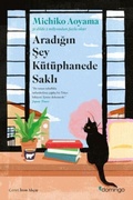 Cover: Aradigin Sey K&uuml;t&uuml;phanede Sakli - Domingo Yayinevi