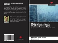 Abbildung von: Motorbike accidents involving teenagers - Our Knowledge Publishing