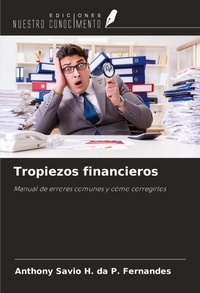 Abbildung von: Tropiezos financieros - Ediciones Nuestro Conocimiento