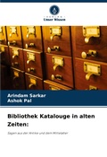 Cover: Bibliothek Katalouge in alten Zeiten - Verlag Unser Wissen