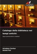Cover: Catalogo della biblioteca nei tempi antichi - Edizioni Sapienza