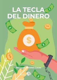 Abbildung von: La tecla del dinero - Editorial Autores de Argentina