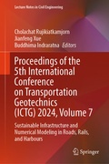 Cover: Proceedings of the 5th International Conference on Transportation Geotechnics (ICTG) 2024, Volume 7 - Springer