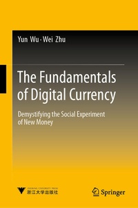 Enlarge image Cover: The Fundamentals of Digital Currency - Springer