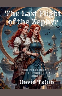 Enlarge image Cover: The Last Flight of the Zephyr - David Talon