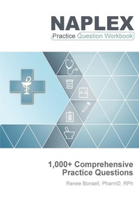 Abbildung von: NAPLEX Practice Question Workbook: 1,000+ Comprehensive Practice Questions (2025 Edition) - Coventry House Publishing