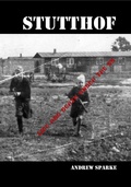 Cover: Stutthof: Life And Death Under The SS - APS Books