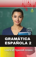 Cover: Spanish Grammar 2 (Tenses) - Mohamed Elshenawy