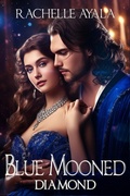 Cover: Blue Mooned: Diamond - Rachelle Ayala