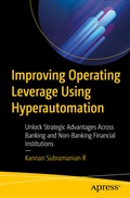 Abbildung von: Improving Operating Leverage Using Hyperautomation - Apress