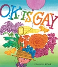 Cover: O.K. Is Gay - Abrams Books for Young Readers