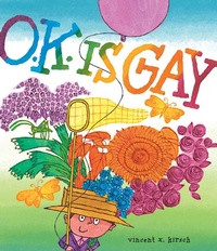 Enlarge image Cover: O.K. Is Gay - Abrams Books for Young Readers
