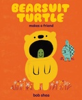 Cover: Bearsuit Turtle Makes a Friend - Abrams Books for Young Readers