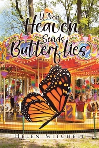Enlarge image Cover: When Heaven Sends Butterflies - Covenant Books